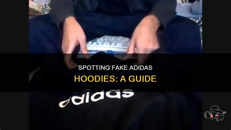 Spotting Fake Adidas Hoodies: A Guide 